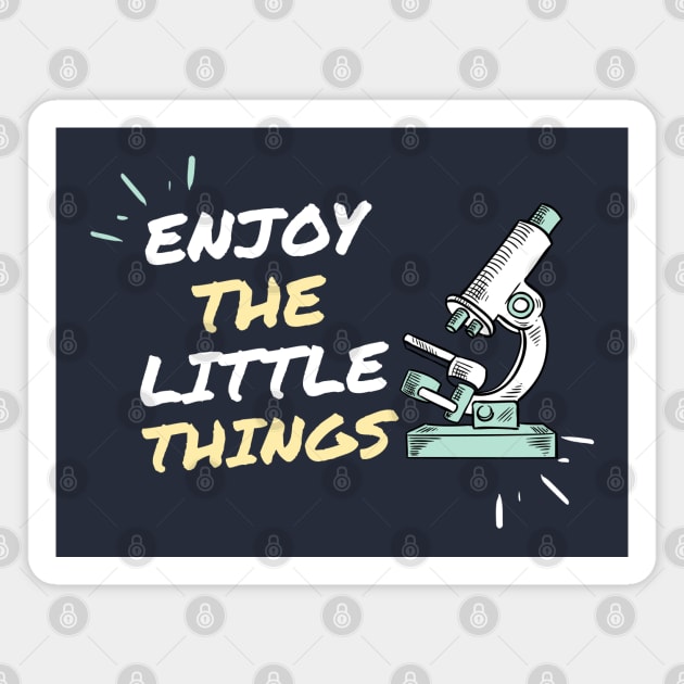 Enjoy the little things Magnet by High Altitude